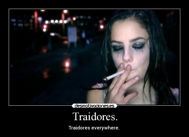 Traidores. - 