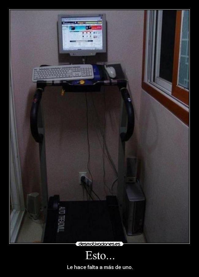 Esto... - Le hace falta a más de uno.