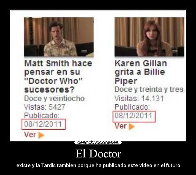 El Doctor - existe y la Tardis tambien porque ha publicado este video en el futuro