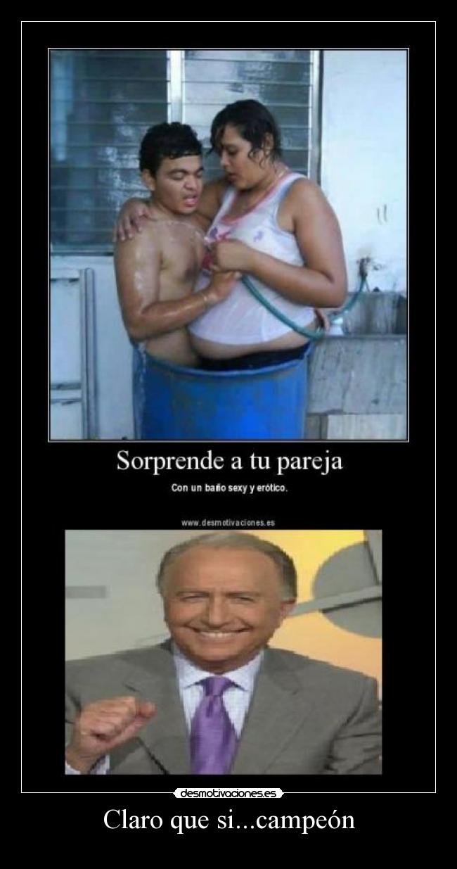 Claro que si...campeón -