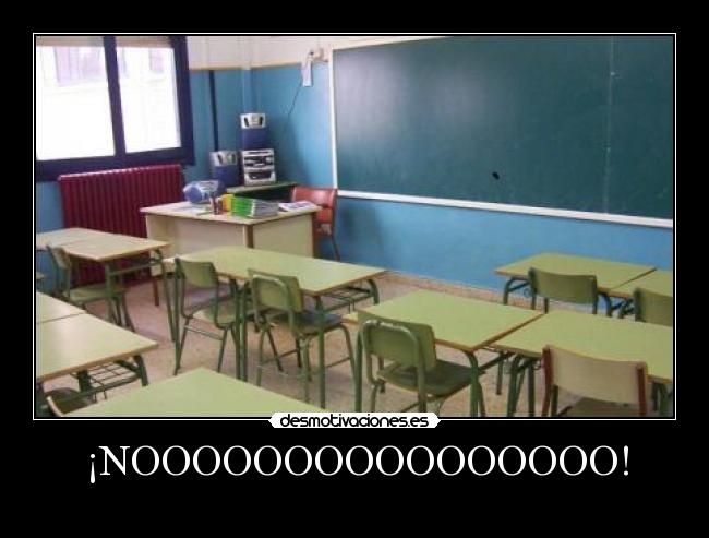 ¡NOOOOOOOOOOOOOOOO! - 