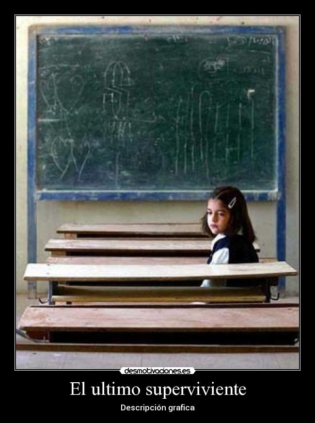 El ultimo superviviente - Descripción grafica