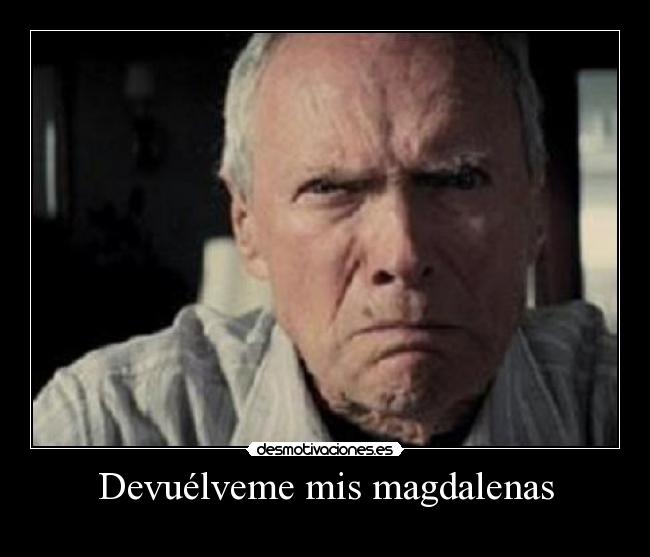 Devuélveme mis magdalenas - 