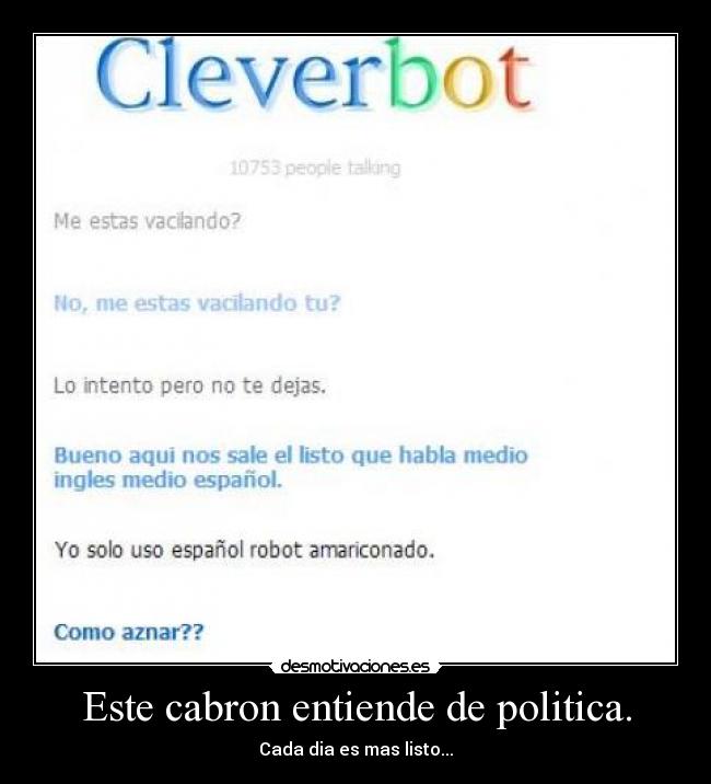 Este cabron entiende de politica. - 