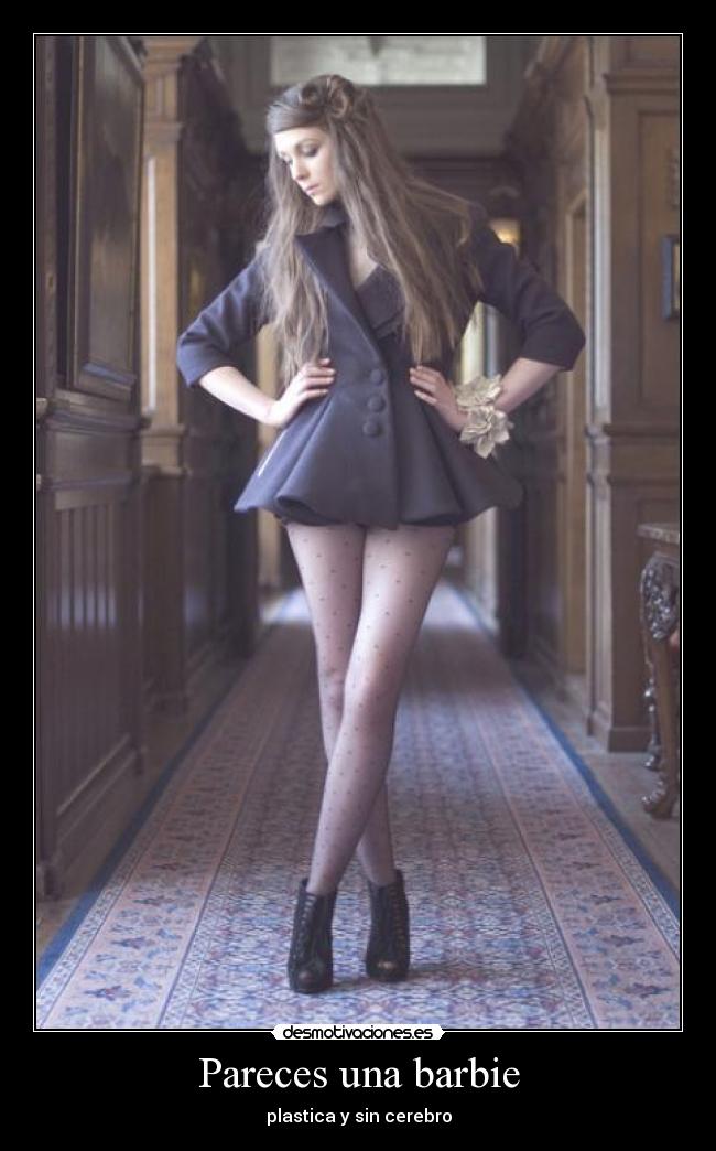 Pareces una barbie - 