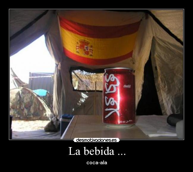 La bebida ... -