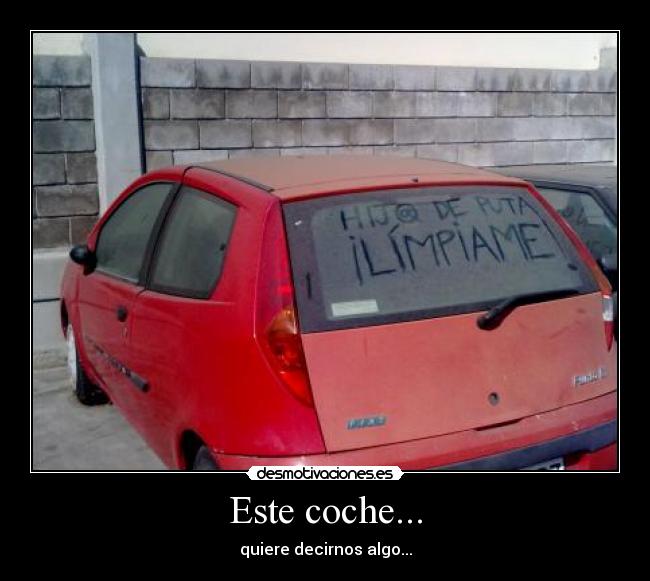 Este coche... - quiere decirnos algo...