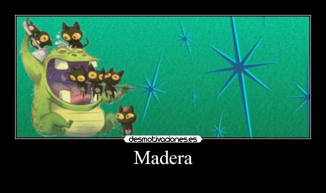 Madera -