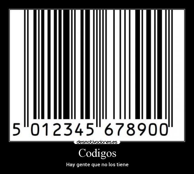 Codigos - Hay gente que no los tiene