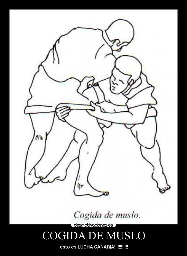 COGIDA DE MUSLO - esto es LUCHA CANARIA!!!!!!!!!!!!