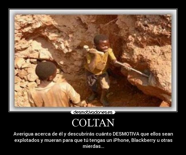 carteles coltan desmotivaciones