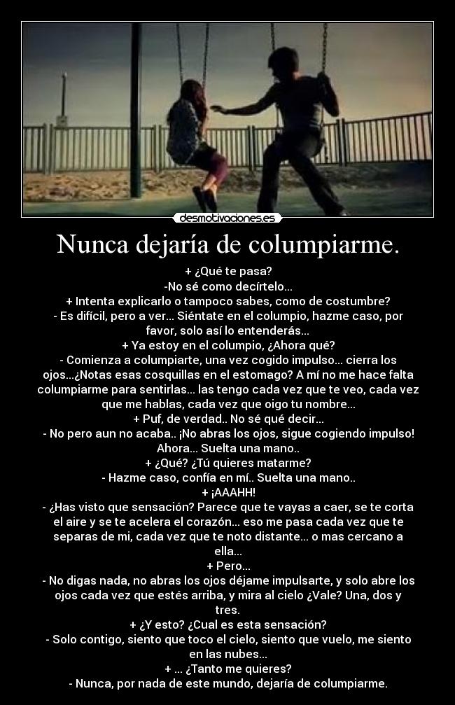 carteles nunca por nada este mundo dejaria columpiarme desmotivaciones