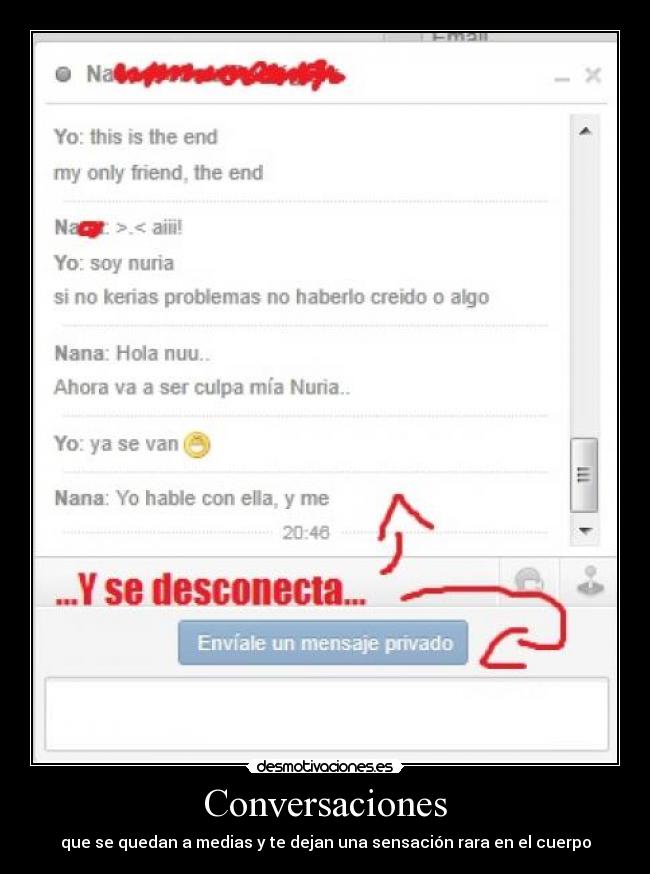 Conversaciones - que se quedan a medias y te dejan una sensación rara en el cuerpo
