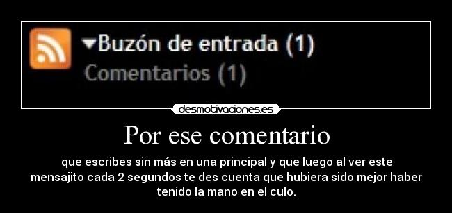 Por ese comentario - 