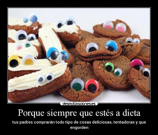 carteles dieta desmotivaciones