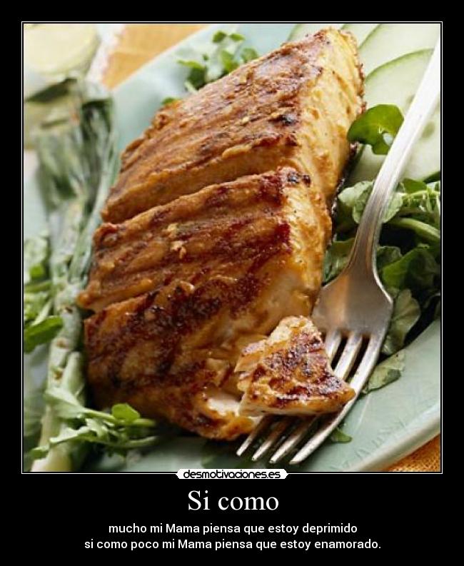 carteles mamas comida enamorado amor desmotivaciones