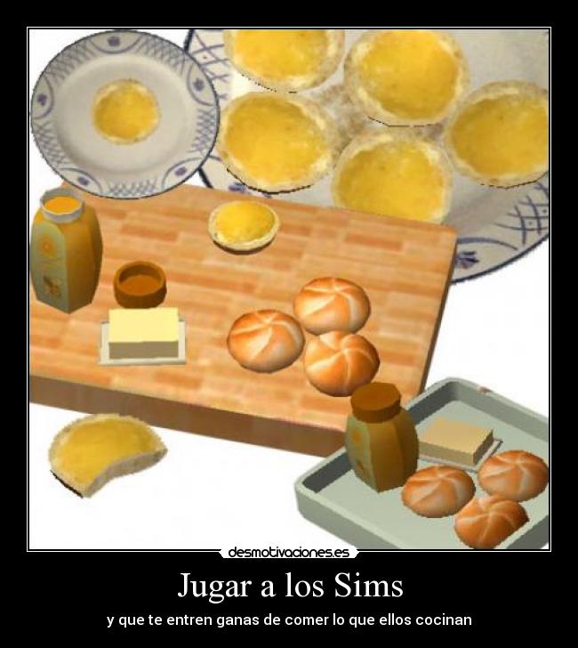 Jugar a los Sims - y que te entren ganas de comer lo que ellos cocinan