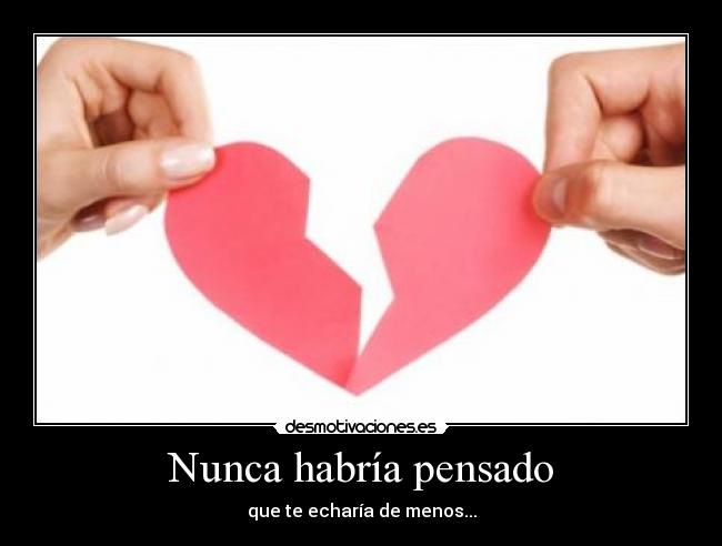 Nunca habría pensado - 