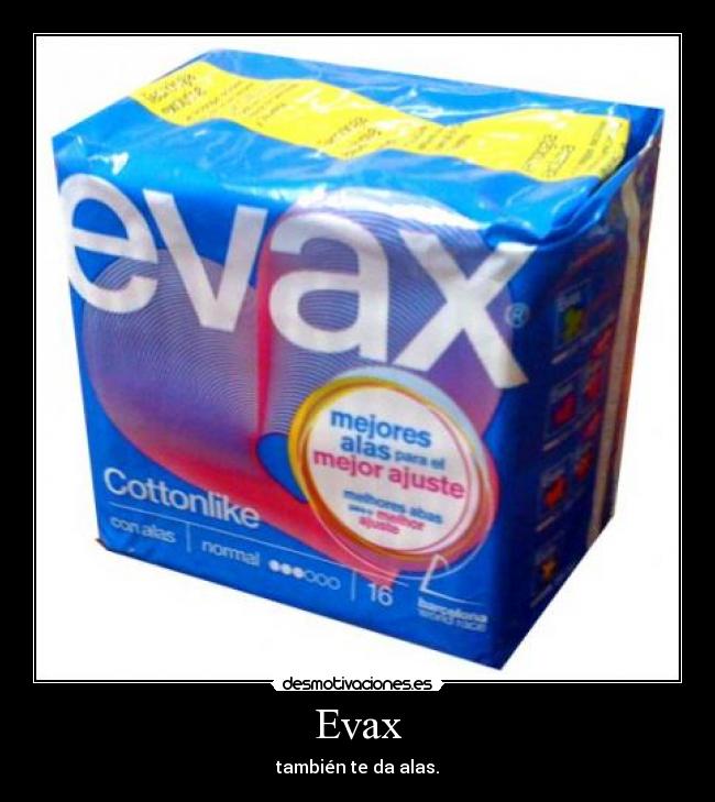 Evax - también te da alas.