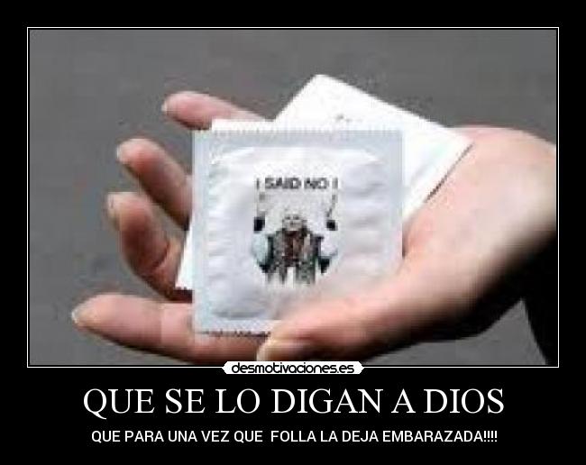 QUE SE LO DIGAN A DIOS -