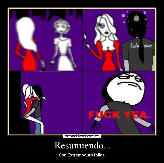 Resumiendo... - Con Extremoduro follas.