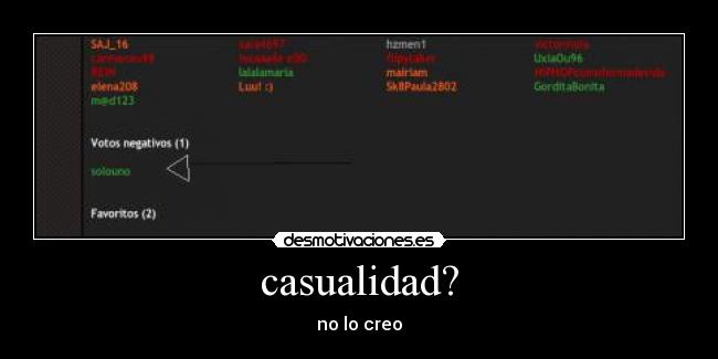 casualidad? - no lo creo