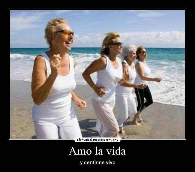 Amo la vida - 