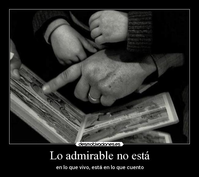 carteles javi_e38 clanvirus admirable esta vivo cuento violadores verso lirico vivir contarlo como bollicao desmotivaciones