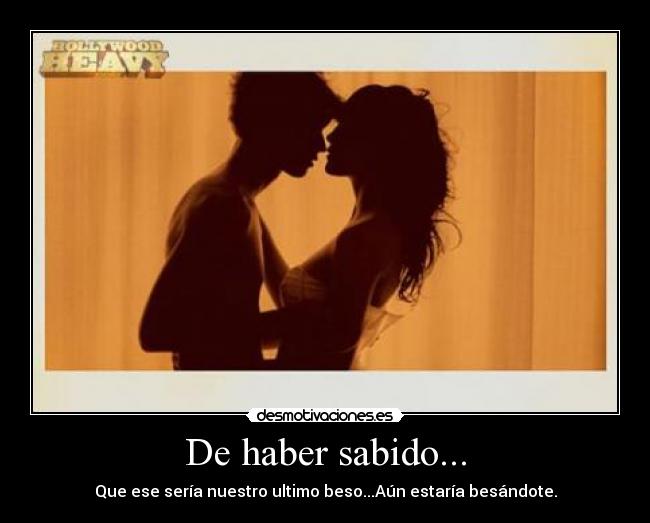 De haber sabido... - 