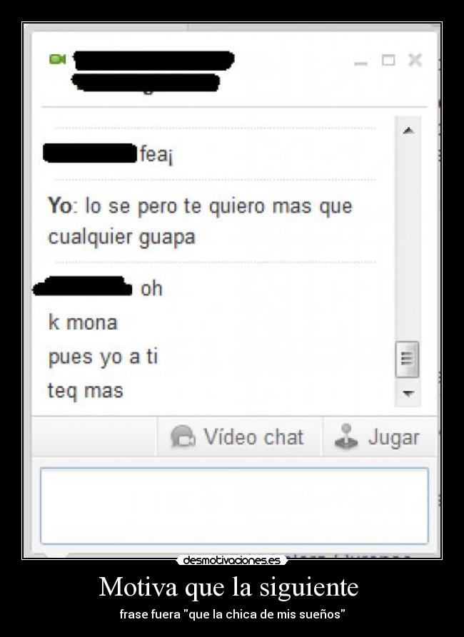 Motiva que la siguiente -