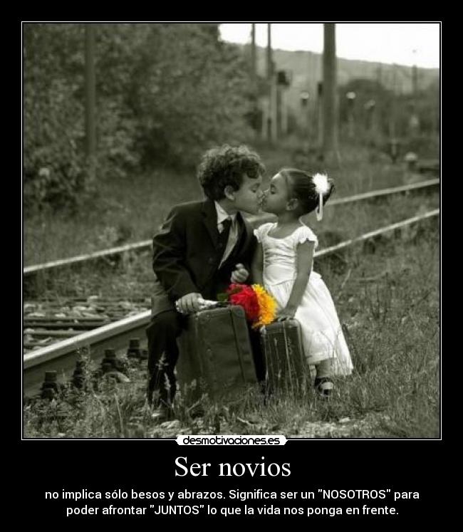 Ser novios -