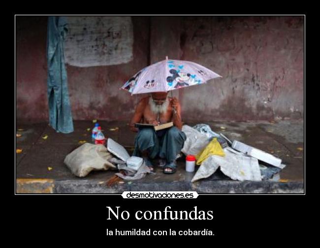 No confundas -