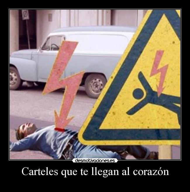 Carteles que te llegan al corazón -