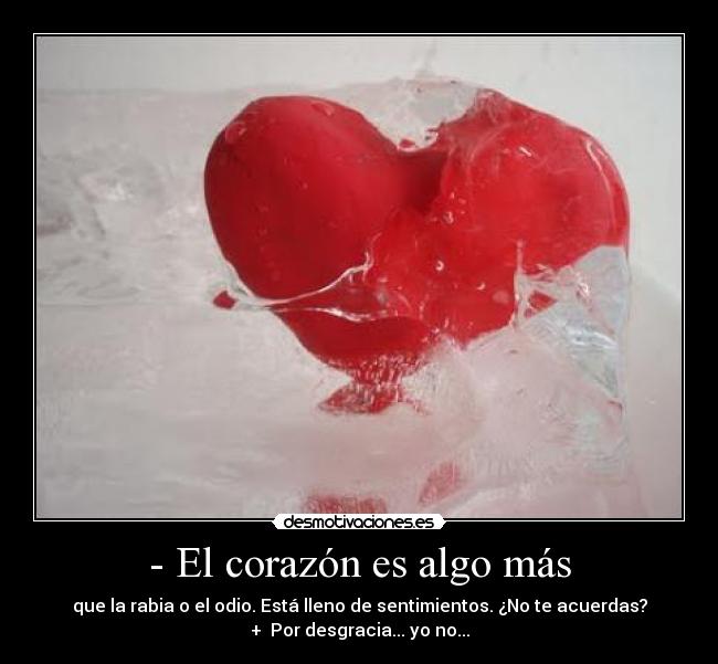 - El corazón es algo más - 