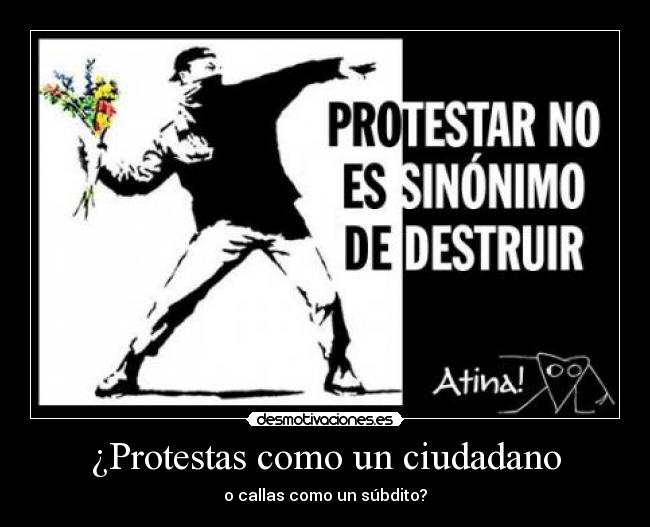 ¿Protestas como un ciudadano - 