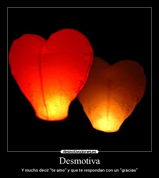 carteles amorcorazonrotodesamordesmotivaciondesmotiva desmotivaciones