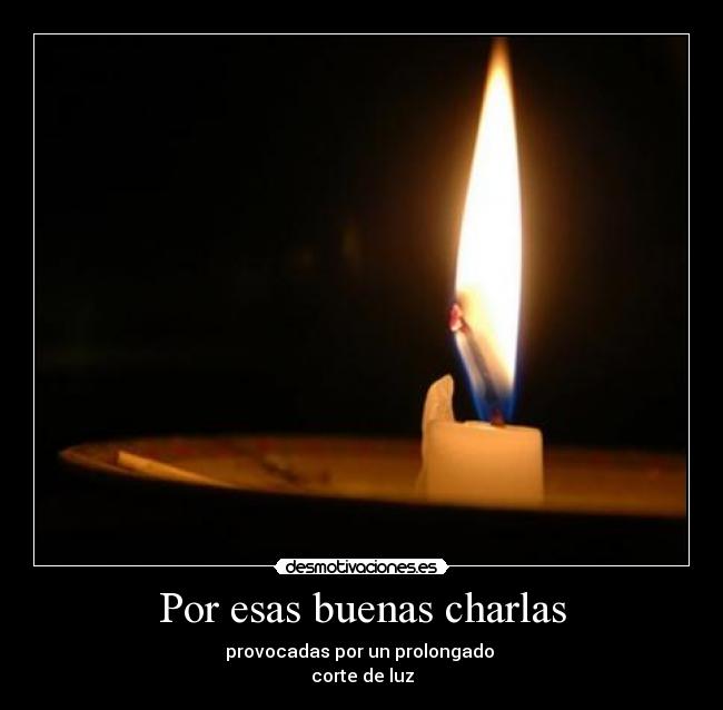 Por esas buenas charlas -