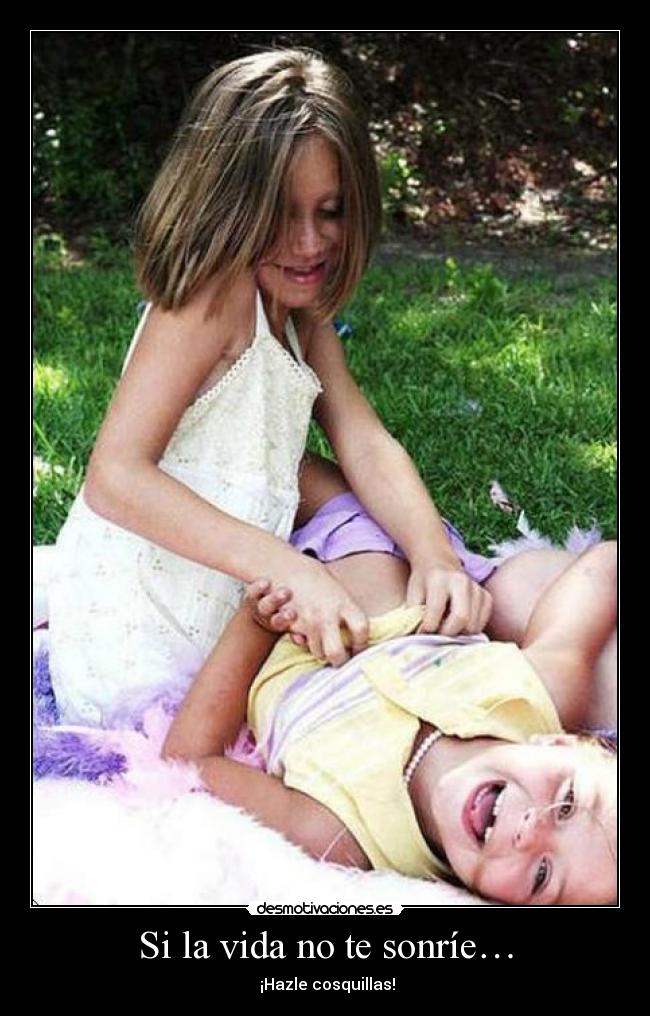 Si la vida no te sonríe… - 