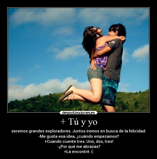 + Tú y yo -