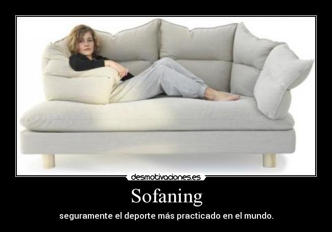 carteles sofaning desmotivaciones