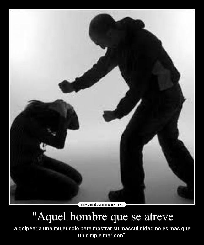 Aquel hombre que se atreve -