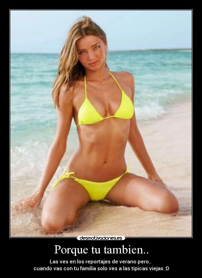 Porque tu tambien.. -