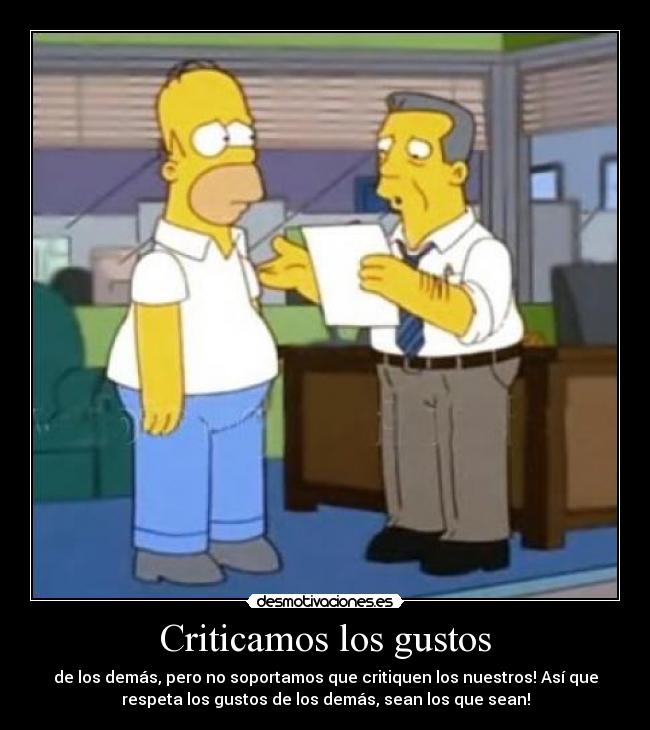 Criticamos los gustos -