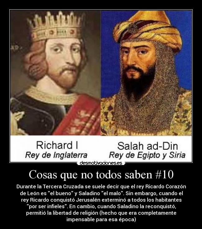 carteles cosas que todos saben 10 rey ricardo corazon leon saladino tercera cruzada desmotivaciones