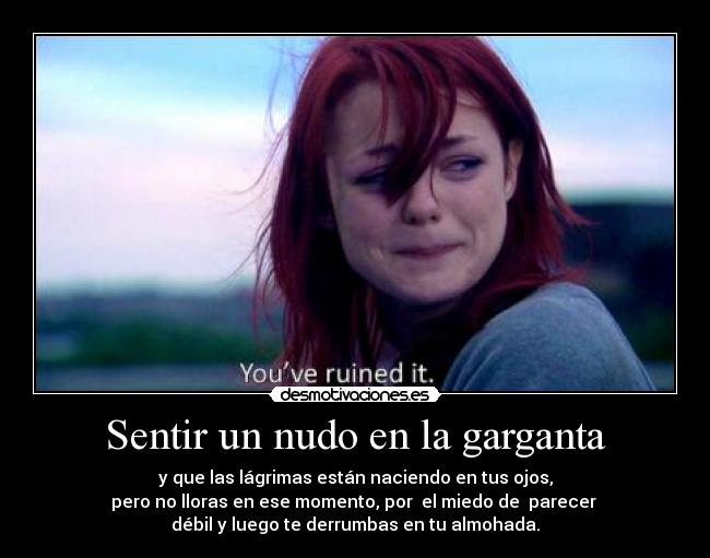 Sentir un nudo en la garganta -