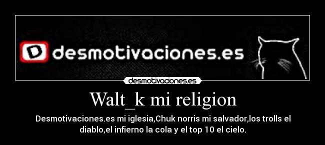 Walt_k mi religion - 