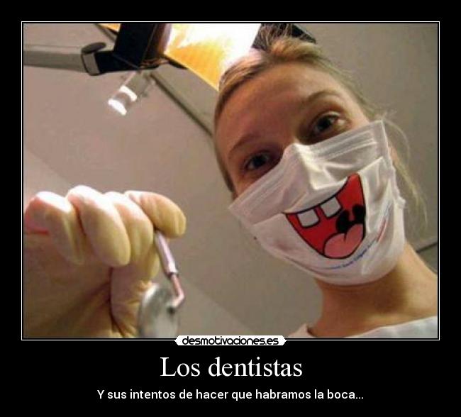 Los dentistas -