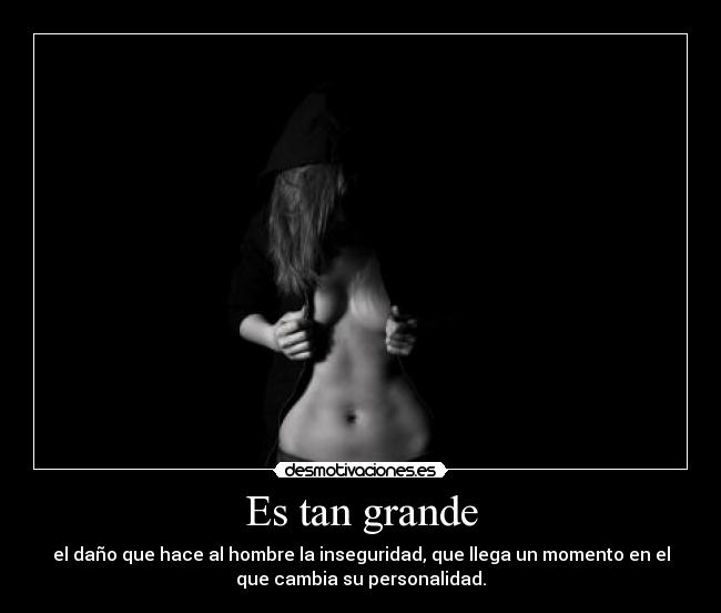 Es tan grande -