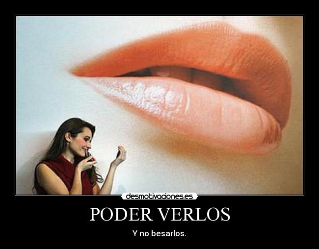 PODER VERLOS - 