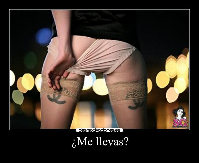 ¿Me llevas? -